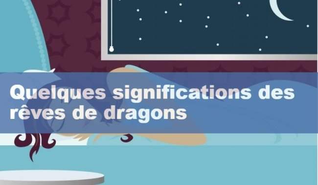 Rêver de dragon: qu'est-ce que ça signifie?