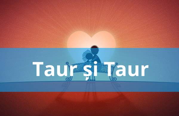 Compatibilitate Taur și Taur in dragoste, in pat și incuplu