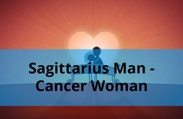 Sagittarius Man Cancer Woman