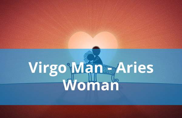 Virgo Man Aries Woman
