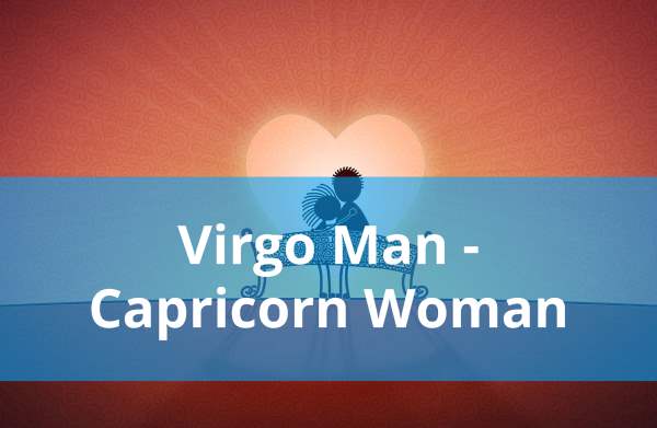 Virgo Man and Capricorn Woman: Love Compatibility