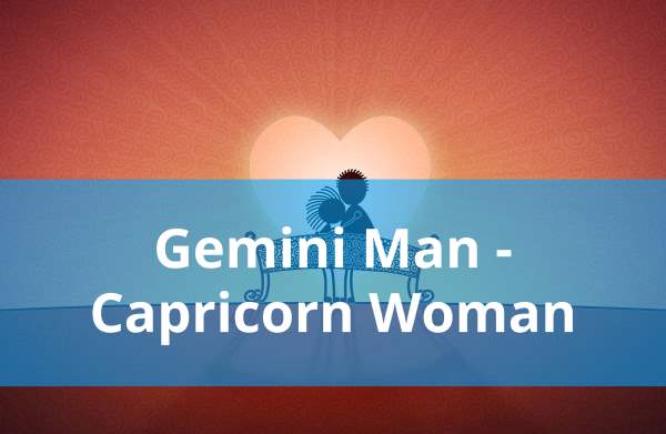 Gemini Man and Capricorn Woman