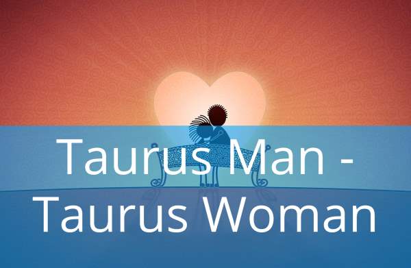 Taurus Man and Taurus Woman: Love Compatibility