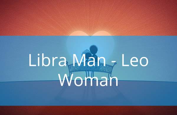 Libra Man and Leo Woman: Love Compatibility
