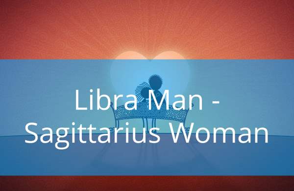 Libra Man and Sagittarius Woman: Love Compatibility