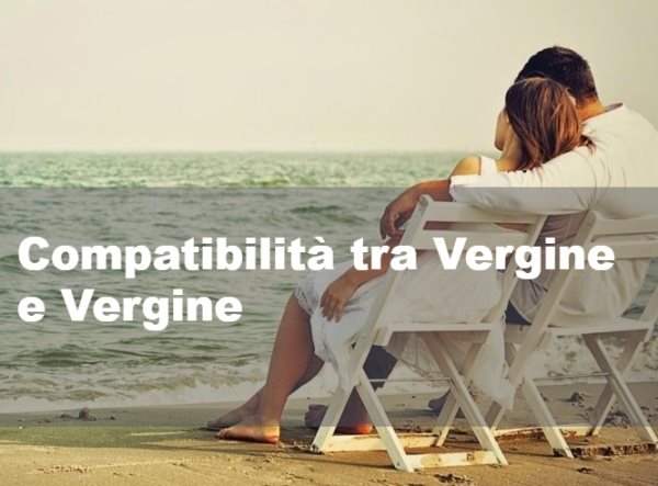Vergine e Vergine – Affinità di coppia, attrazione