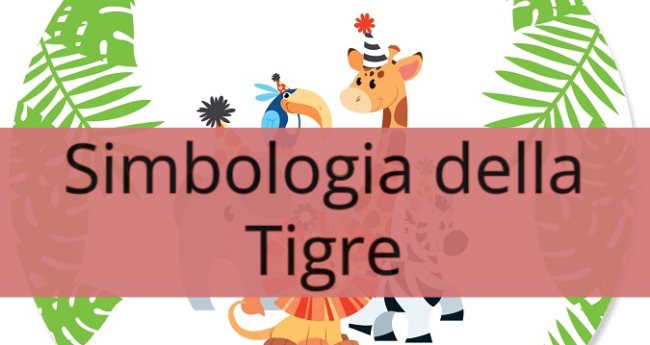 Simbologia della Tigre